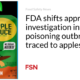 FDA shifts approach to investigation into lead poisoning outbreak traced to applesauce