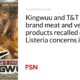 Kingwuu and T&T Kitchen brand meat and vegetable products recalled due to Listeria issues in Canada