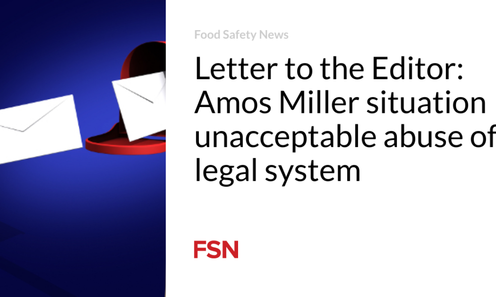 Letter to the editor: Amos Miller situation unacceptable abuse of legal system
