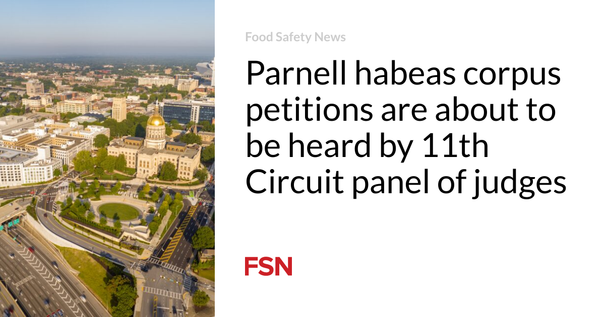 Parnell habeas corpus petitions about to be heard by 11th Circuit panel of judges