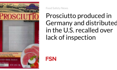 Prosciutto produced in Germany and distributed in the US recalled due to lack of inspection
