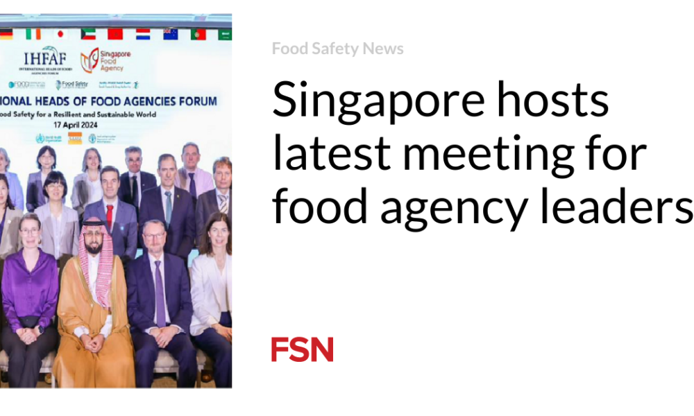 Singapore hosts the latest meeting for food agency leaders