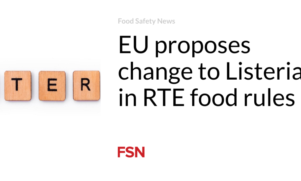 The EU proposes a change to Listeria in the RTE food rules