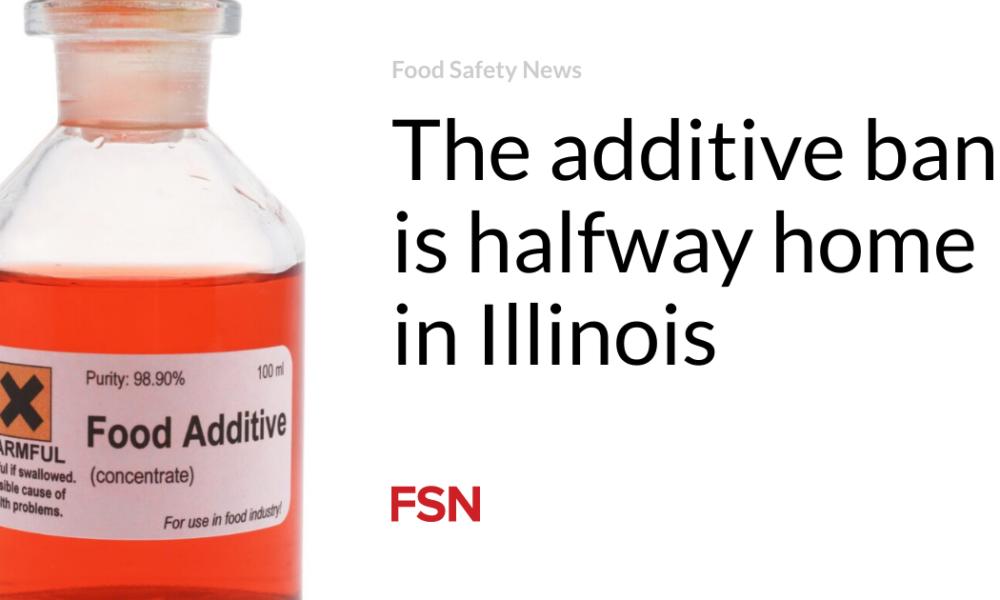 The additive ban is halfway through in Illinois