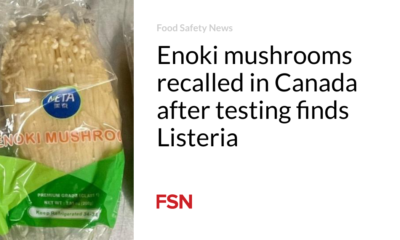 Enoki mushrooms recalled in Canada after testing found Listeria