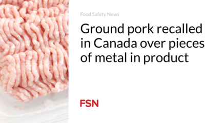 Ground pork recalled in Canada due to metal fragments in product