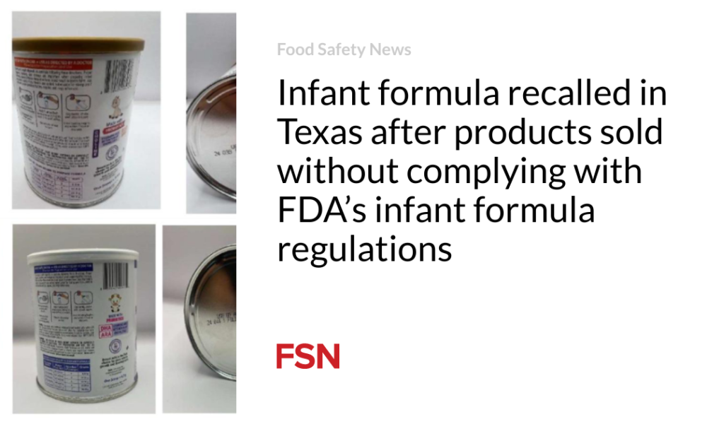 Infant formula recalled in Texas after products were sold without meeting FDA regulations for infant formula