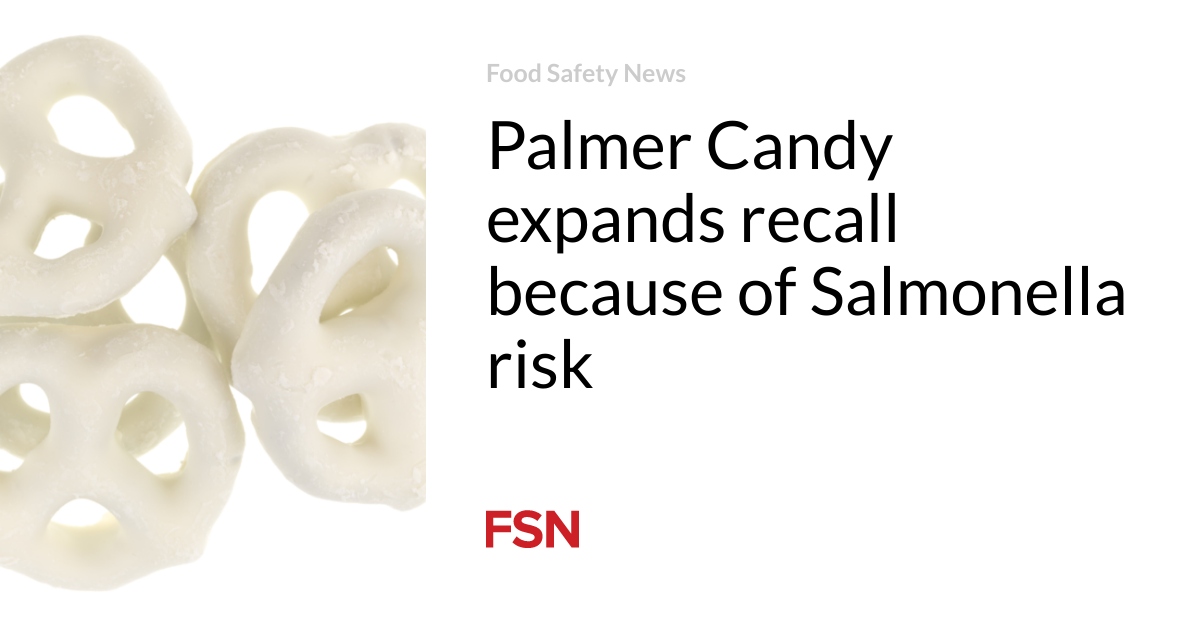 Palmer Candy expands its recall due to the risk of Salmonella