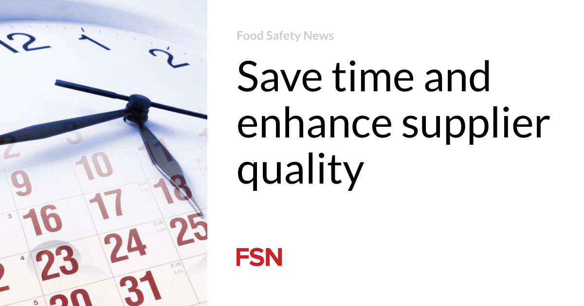 Save time and increase supplier quality