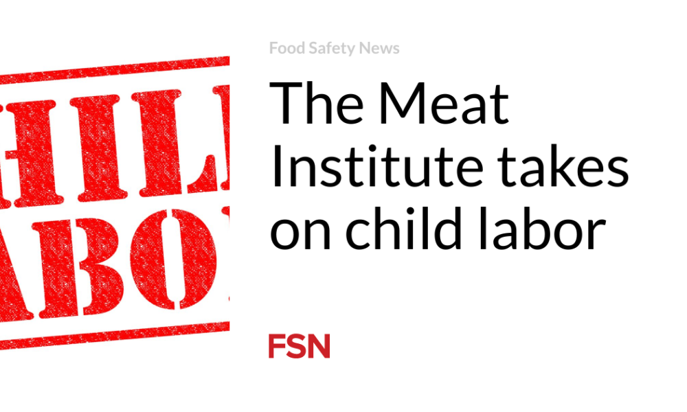 The Meat Institute tackles child labor