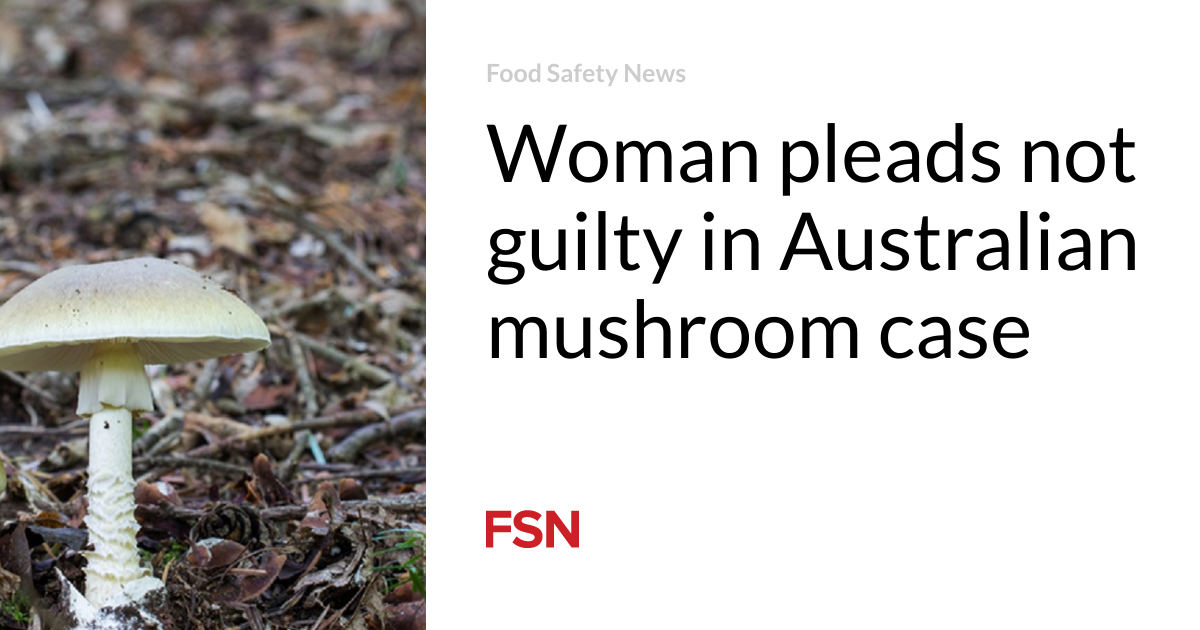 Woman pleads not guilty in Australian mushroom case