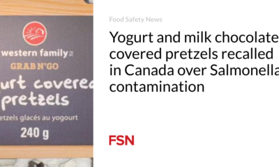 Yogurt and milk chocolate covered pretzels are being recalled in Canada due to Salmonella contamination