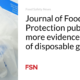 Journal of Food Protection publishes more evidence of the risks of disposable gloves