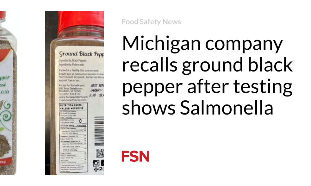 Michigan company recalls ground black pepper after testing shows Salmonella