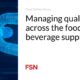 Quality management throughout the food and beverage chain