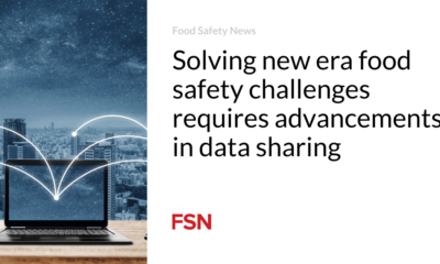 Solving new era food safety challenges requires advancements in data sharing