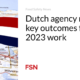 The Dutch agency will report the main results of the work in 2023