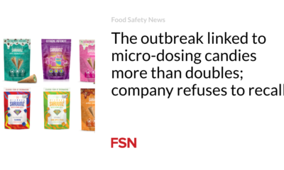The outbreak linked to microdosing sweets has more than doubled;  company refuses to recall