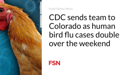 CDC is sending a team to Colorado as human bird flu cases double this weekend