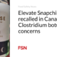 Elevate Snapchill coffee recalled in Canada due to concerns about Clostridium botulinum