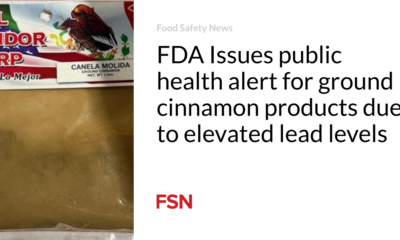 FDA Issues Public Health Warning for Ground Cinnamon Products Due to Elevated Lead Levels