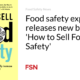Food safety expert releases new book: 'How to Sell Food Safety'