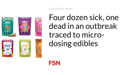Four dozen sick and one death in outbreak linked to microdosing of edibles