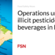 Operations uncover illegal pesticides and drinks in Brazil