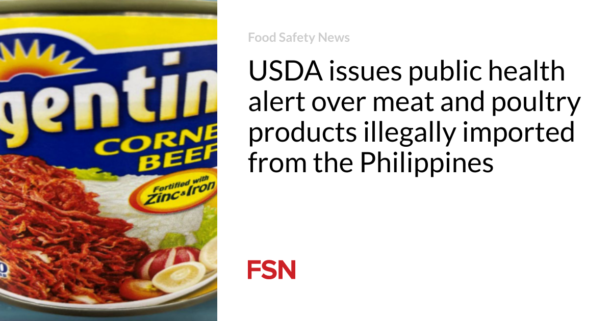 USDA issues a public health alert about meat and poultry products illegally imported from the Philippines
