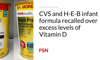 CVS and HEB infant formula recalled due to high vitamin D levels