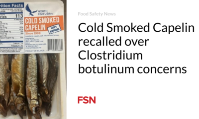 Cold Smoked Capelin recalled due to concerns about Clostridium botulinum