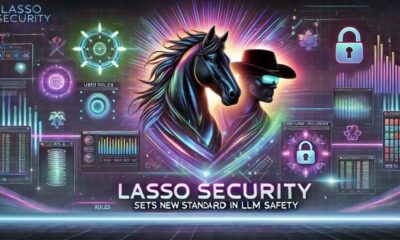 Lasso security sets a new standard in LLM security