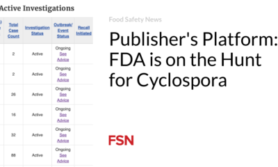 Publisher Platform: FDA is on the hunt for Cyclospora