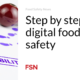 Step by step towards digital food safety