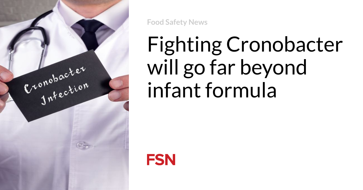 The fight against Cronobacter goes far beyond infant formula