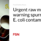 Urgent warning for raw milk due to E. coli contamination